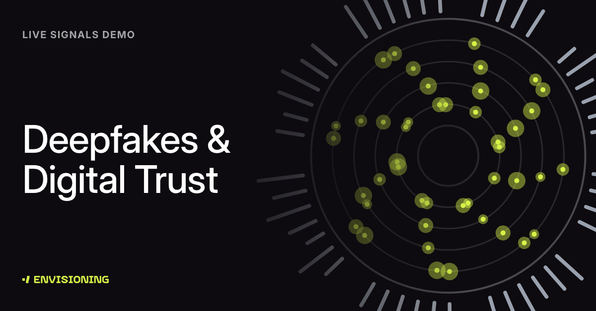 Deepfakes & Digital Trust